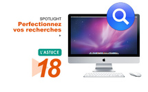 Spotlight • Perfectionnez vos recherches