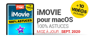 Competence-Mac-iMovie-pour-macOS-100-Astuces-ebook-MISE-A-JOUR-10-videos-incluses_a3305.html