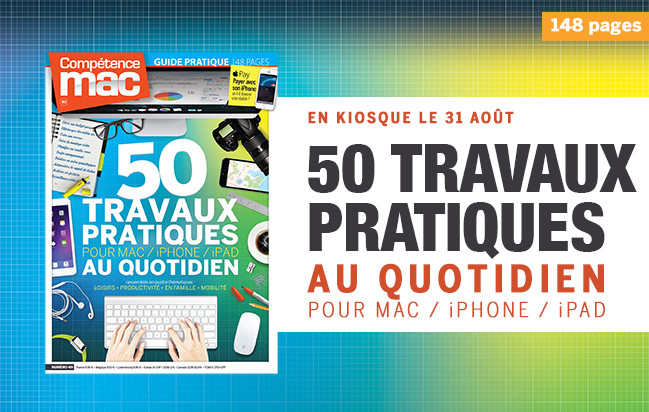 Compétence Mac 49 • 50 travaux pratiques pour Mac, iPhone et iPad