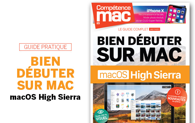 Compétence Mac 56 • Bien débuter sur Mac avec macOS High Sierra