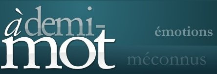 De la littérature lue: A demi-mot, et quelques autres De la littérature lue: A demi-mot, et quelques autres