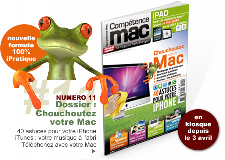 Compétence Mac 11, en kiosque le 3 avril Compétence Mac 11, en kiosque le 3 avril