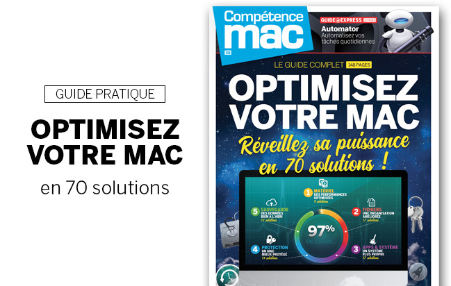 Compétence Mac 58 • Optimisez votre Mac - Réveillez sa puissance en 70 solutions