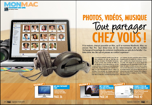 MON MAC • DOSSIER DE UNE • Photos, vidéos, musique, tout partager chez vous ! MON MAC • DOSSIER DE UNE • Photos, vidéos, musique, tout partager chez vous !