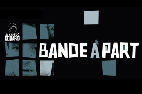 Film de la semaine • Bande à part