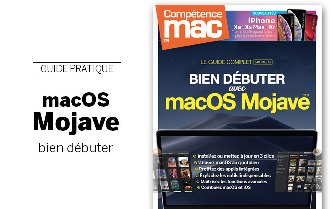 Compétence Mac 62 • Bien débuter avec macOS Mojave