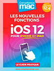 Compétence Mac • iOS 12 : les nouvelles fonctions pour iPhone et iPad (ebook) MISE À JOUR : 12.4