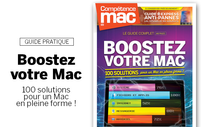 Compétence Mac 64 • Boostez votre Mac : 100 solutions pour un Mac en pleine forme !