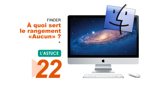 Finder • À quoi sert le rangement "Aucun" ?