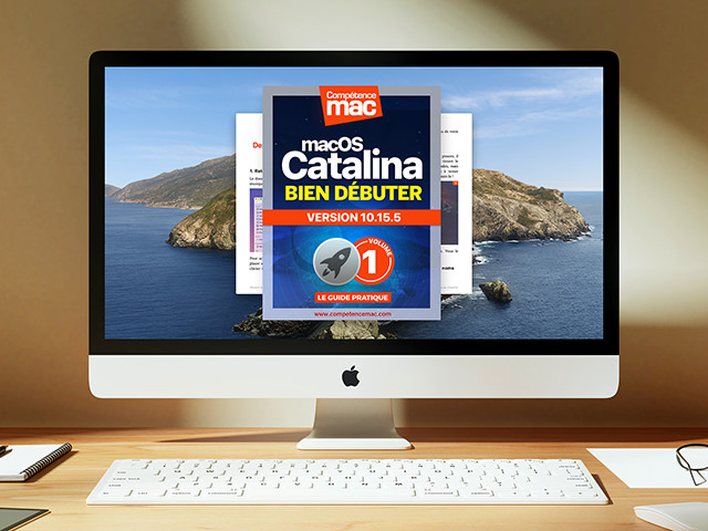 Compétence Mac • macOS Catalina vol.1 - Bien débuter (ebook) MISE À JOUR : 10.15.5