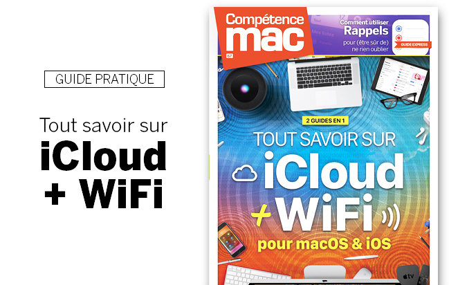 Compétence Mac 67 • Tout savoir sur iCloud + WiFi