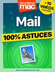 Compétence Mac • Mail pour macOS - 100% Astuces (ebook) MISE À JOUR : 10 vidéos incluses Compétence Mac • Mail pour macOS - 100% Astuces (ebook) MISE À JOUR : 10 vidéos incluses