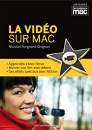 Compétence Mac - La vidéo sur Mac (livre)