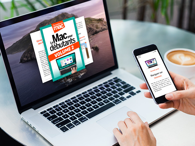 Compétence Mac • Le Mac pour débutants - Volume 2 (ebook) Compétence Mac • Le Mac pour débutants - Volume 2 (ebook)