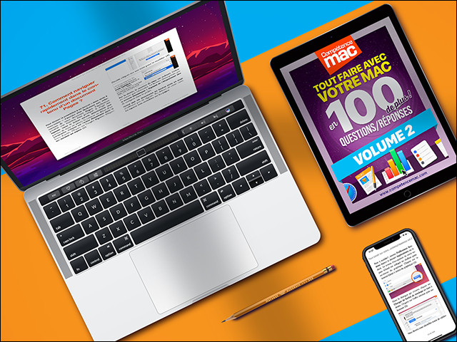 Compétence Mac • Tout faire avec votre Mac en 100 questions/réponses de plus ! - Volume 2 (ebook)