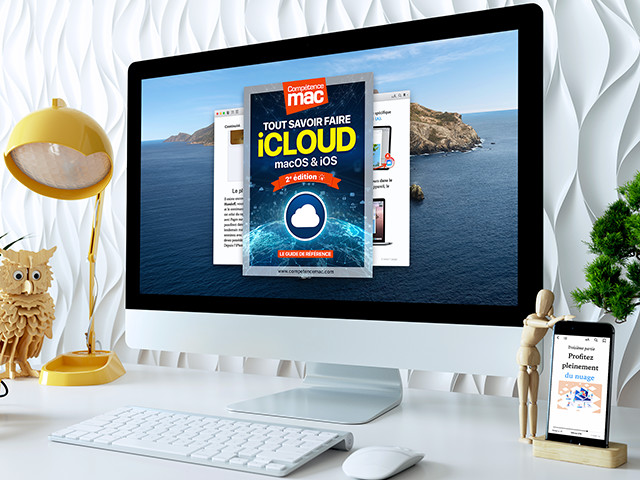 Compétence Mac • iCloud : Tout savoir faire • pour macOS et iOS • 2e édition (ebook)