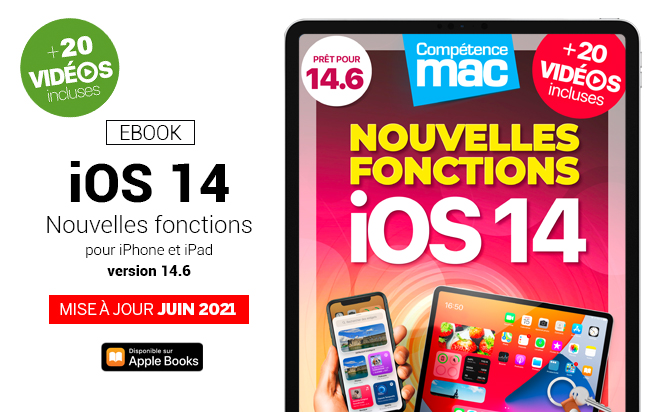 Compétence Mac • iOS 14 : les nouvelles fonctions pour iPhone et iPad (ebook) MISE À JOUR : 14.6 + 20 vidéos incluses