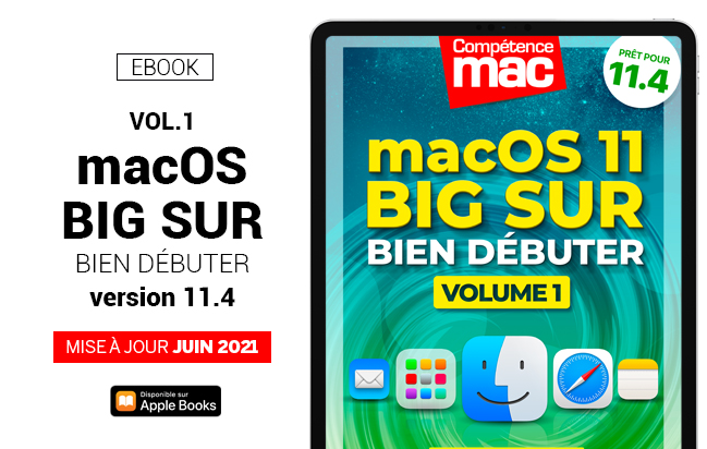 Compétence Mac • macOS 11 Big Sur vol.1 - Bien débuter (ebook)