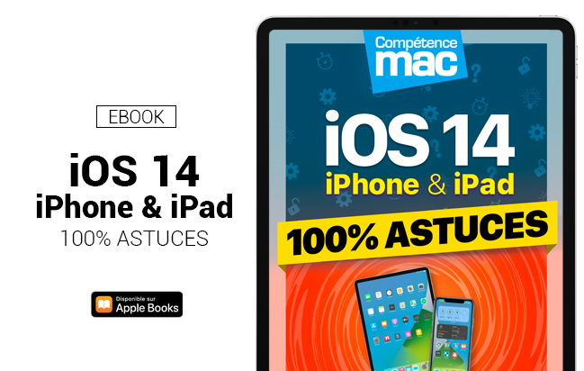 Compétence Mac • iOS 14 pour iPhone et iPad - 100% Astuces (ebook) Compétence Mac • iOS 14 pour iPhone et iPad - 100% Astuces (ebook)
