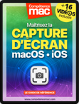 Compétence Mac • Maîtrisez la Capture d'écran - pour macOS et iOS (ebook)