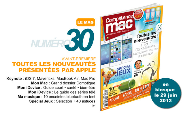Compétence Mac 30, en kiosque le 29 juin Compétence Mac 30, en kiosque le 29 juin