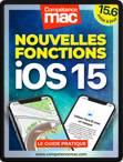 Compétence Mac • iOS 15 : les nouvelles fonctions pour iPhone et iPad (ebook) MISE À JOUR : 15.6.1 Compétence Mac • iOS 15 : les nouvelles fonctions pour iPhone et iPad (ebook) MISE À JOUR : 15.6.1