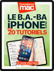 Compétence Mac • Le b.a.-ba de l’iPhone en 20 tutoriels (ebook) Compétence Mac • Le b.a.-ba de l’iPhone en 20 tutoriels (ebook)
