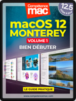 macOS Monterey vol.1 : Bien débuter (ebook) MISE À JOUR : macOS 12.5.1