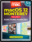 macOS Monterey vol.2 : Fonctions avancées (ebook) MISE À JOUR : macOS 12.5.1