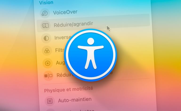 macOS • Affichez les options d'accessibilité d'un clic !