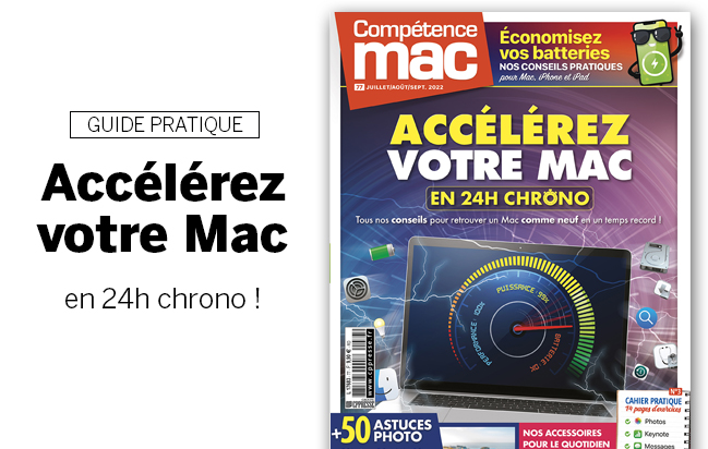 Compétence Mac 77 : Accélérez votre Mac • 50 astuces photo