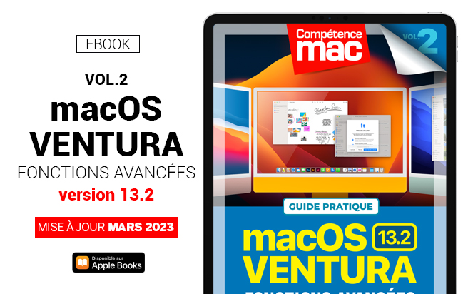 macOS 13 Ventura vol.2 - Fonctions avancées (ebook) MISE À JOUR : macOS 13.2 macOS 13 Ventura vol.2 - Fonctions avancées (ebook) MISE À JOUR : macOS 13.2