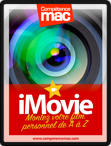 Le guide iMovie pour Mac • Montez votre film (ebook)