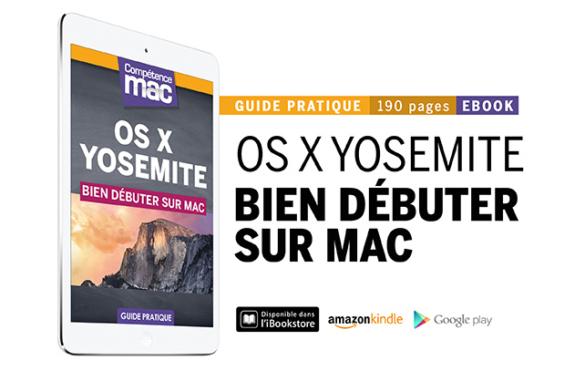 Compétence Mac • OS X Yosemite – Bien débuter sur Mac (ebook)