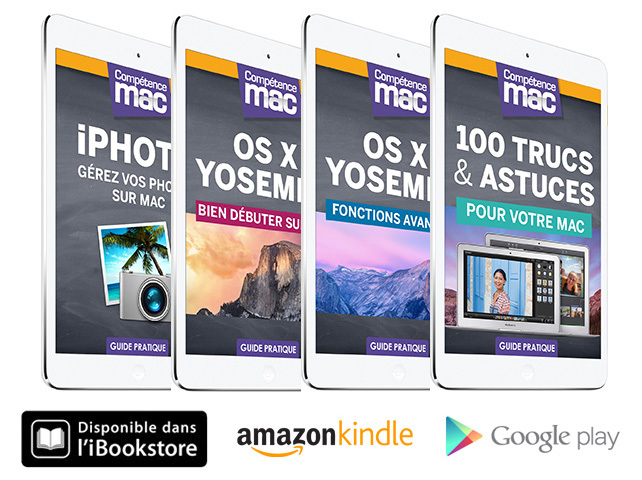 Les ebooks de Compétence Mac disponibles sur iBooks Store, Amazon Kindle et Google Play Les ebooks de Compétence Mac disponibles sur iBooks Store, Amazon Kindle et Google Play