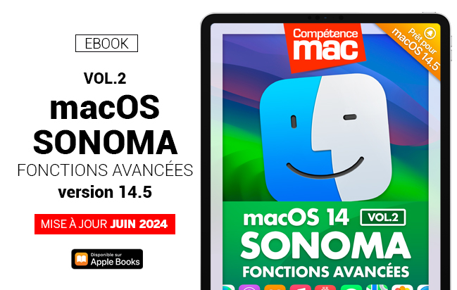 macOS 14 Sonoma vol.2 : Fonctions avancées (ebook) MISE À JOUR : macOS 14.5 macOS 14 Sonoma vol.2 : Fonctions avancées (ebook) MISE À JOUR : macOS 14.5