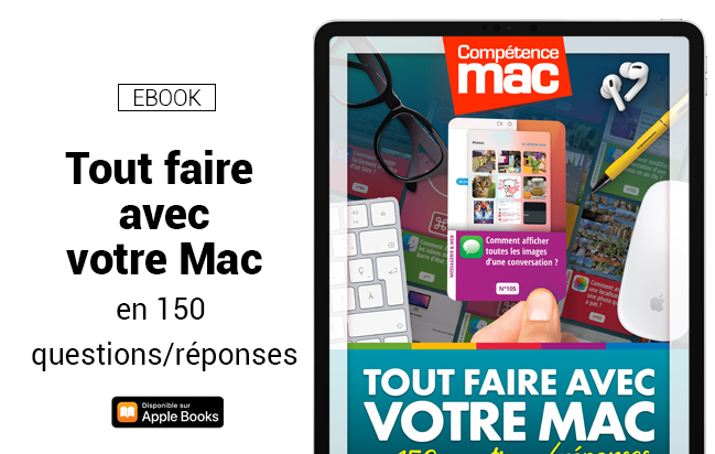 Tout faire avec votre Mac en 150 questions/réponses (ebook) Tout faire avec votre Mac en 150 questions/réponses (ebook)