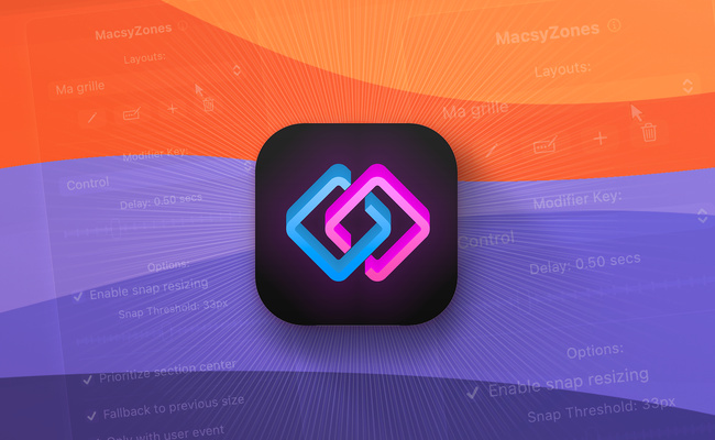 macOS • MacsyZones, l’architecte gratuit du placement de vos fenêtres macOS • MacsyZones, l’architecte gratuit du placement de vos fenêtres