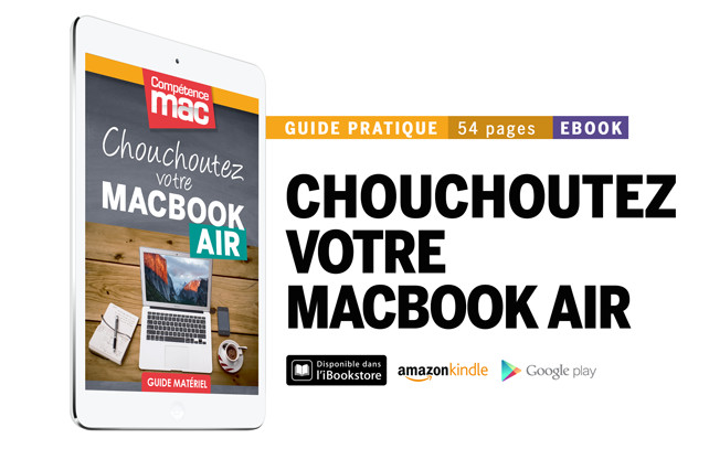 Compétence Mac • Chouchoutez votre MacBook Air (ebook)