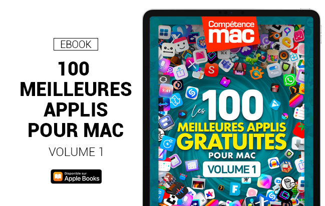 Les 100 meilleures applications gratuites pour Mac - Volume 1 (ebook)
