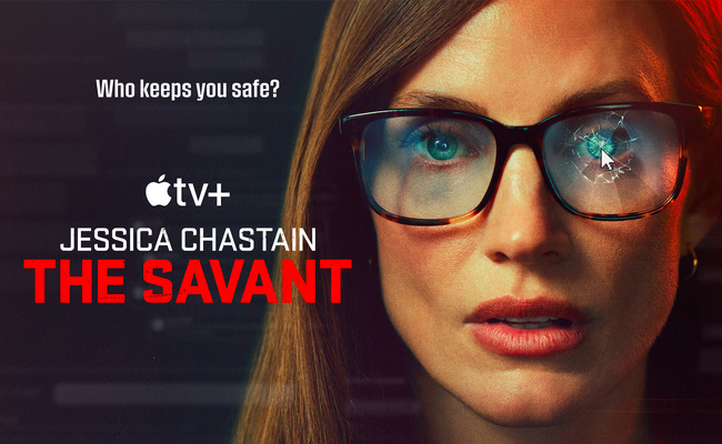 Streaming • Apple TV+ dévoile de The Savant avec Jessica Chastain Streaming • Apple TV+ dévoile de The Savant avec Jessica Chastain