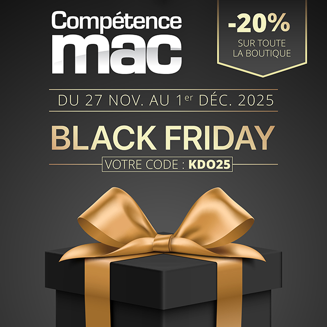 Compétence Mac fait son Black Friday, du 27 novembre au 1er décembre 2025