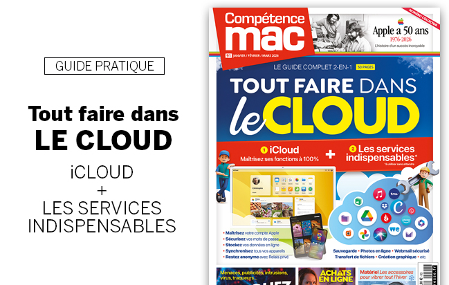 Compétence Mac 91 : Tout faire dans le cloud • Bloquez tout • Sécurisez vos achats en ligne • 50 ans d’Apple