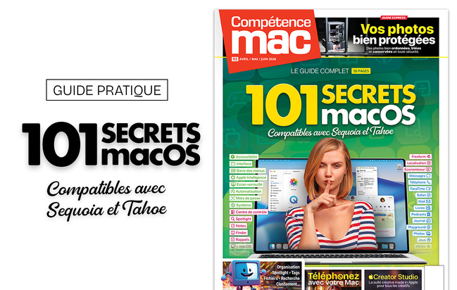 Compétence Mac 92 : 101 Secrets macOS • Boostez le Finder • Téléphonez avec votre Mac • Vos photos bien protégées Compétence Mac 92 : 101 Secrets macOS • Boostez le Finder • Téléphonez avec votre Mac • Vos photos bien protégées