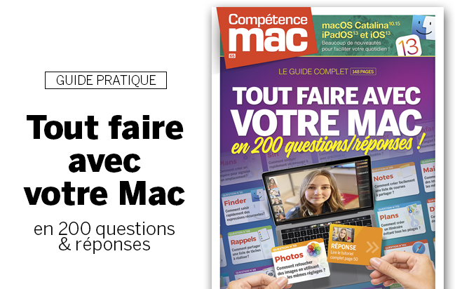 Compétence Mac 65 • Tout faire avec votre Mac en 200 questions/réponses Compétence Mac 65 • Tout faire avec votre Mac en 200 questions/réponses