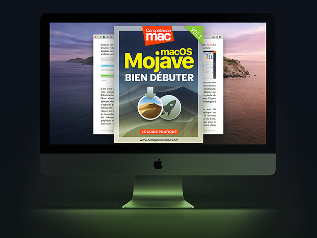 Compétence Mac • macOS Mojave vol.1 - Bien débuter (ebook)