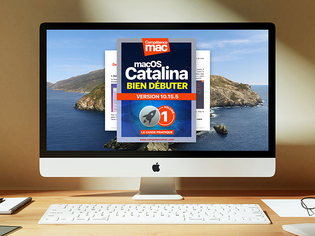 Compétence Mac • macOS Catalina vol.1 - Bien débuter (ebook) MISE À JOUR : 10.15.5 Compétence Mac • macOS Catalina vol.1 - Bien débuter (ebook) MISE À JOUR : 10.15.5