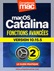 Compétence Mac • macOS Catalina vol.2 - Fonctions avancées (ebook) MISE À JOUR : 10.15.5