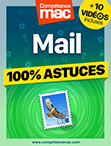 Compétence Mac • Mail pour macOS - 100% Astuces (ebook) MISE À JOUR : 10 vidéos incluses