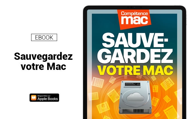 Compétence Mac • Sauvegardez votre Mac (ebook) Compétence Mac • Sauvegardez votre Mac (ebook)
